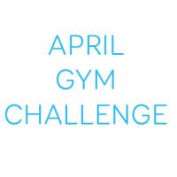 April Gym Challenge - Derby Arena