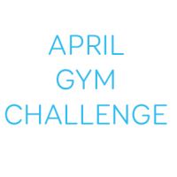 April Gym Challenge - Derby Arena